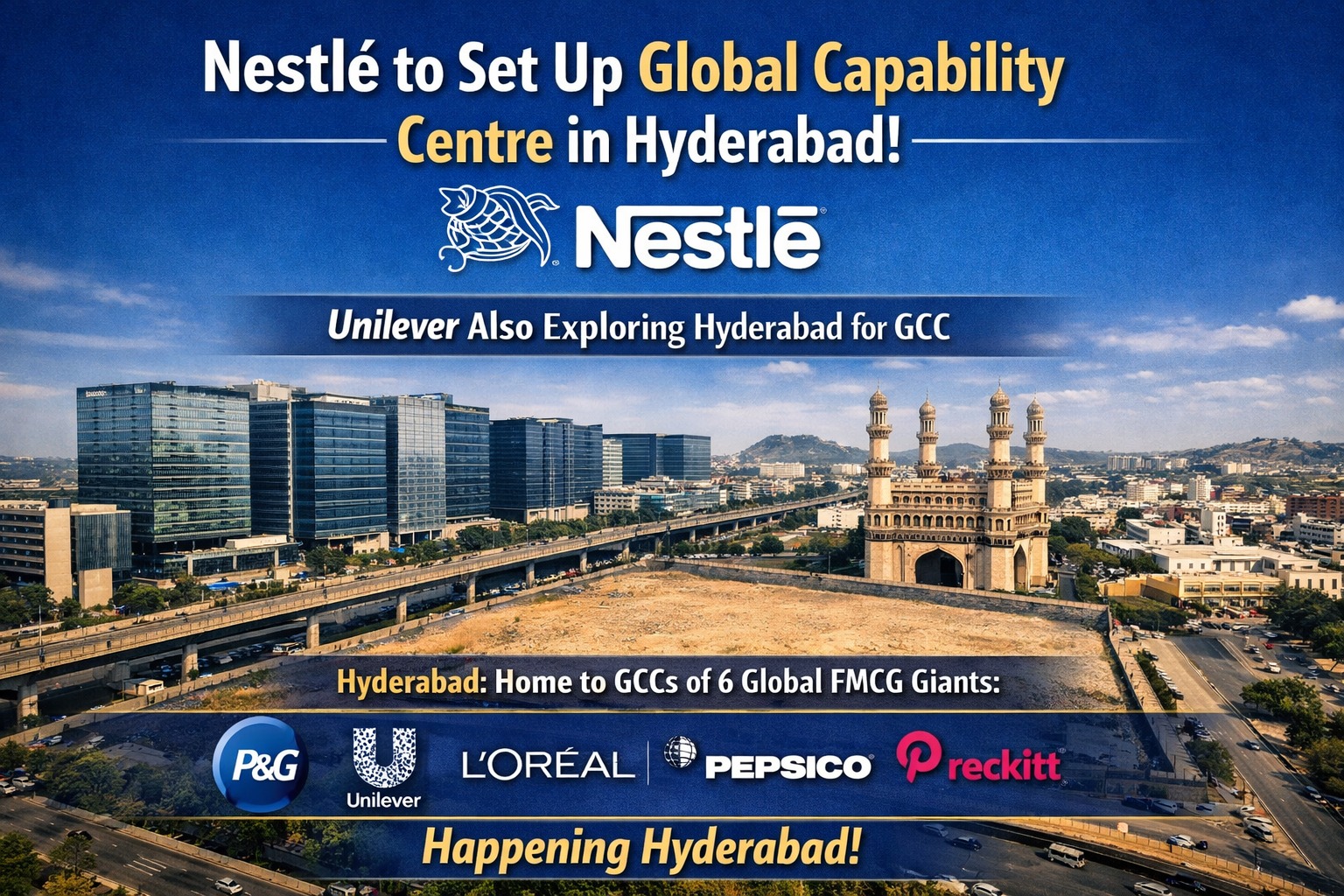 Nestlé to Set Up Global Capability Centre in Hyderabad