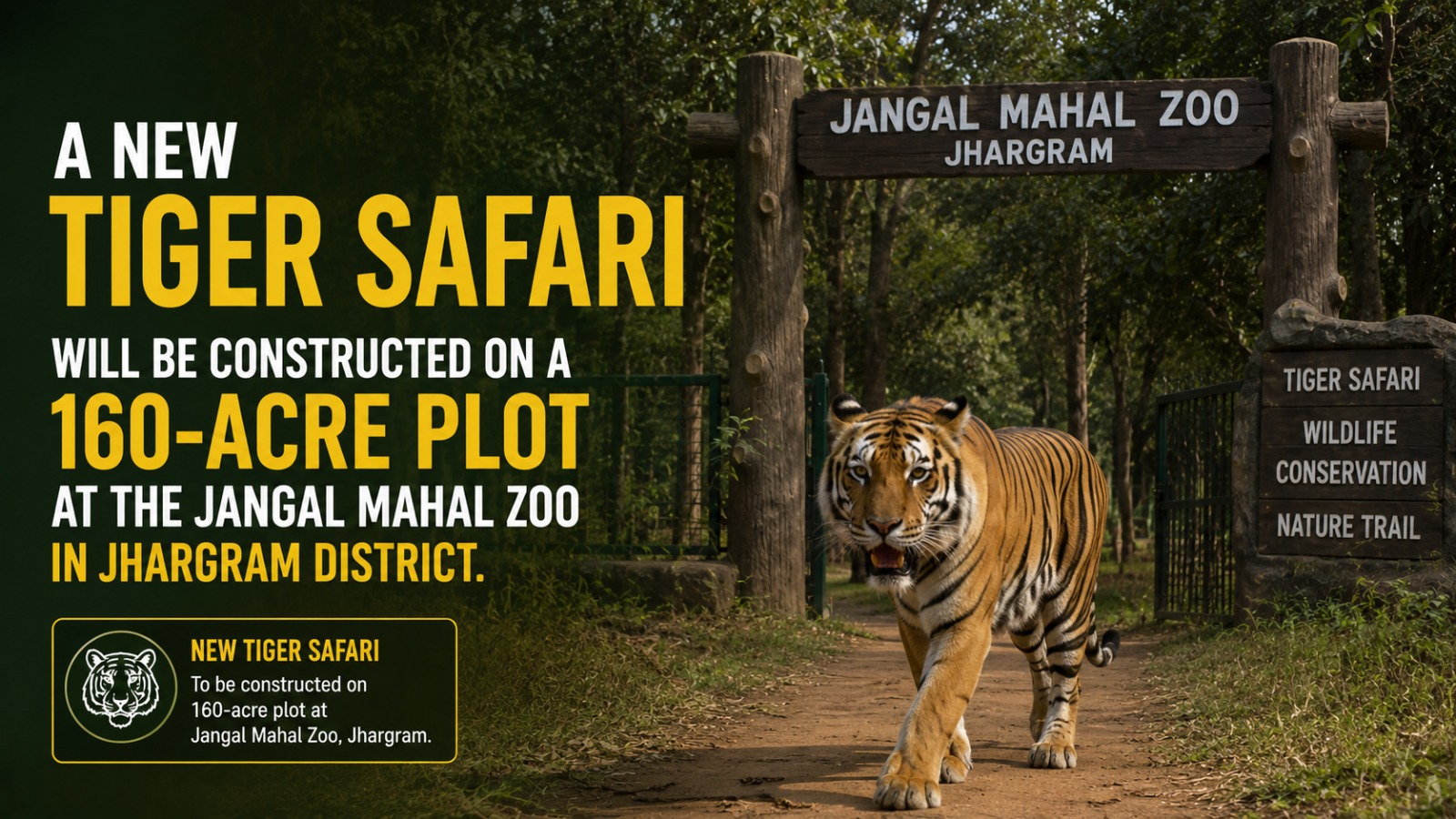 A New Tiger Safari Will Be Constructed On A 160-acre Plot At The Jangal Mahal